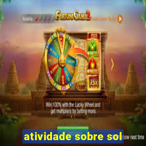 atividade sobre sol